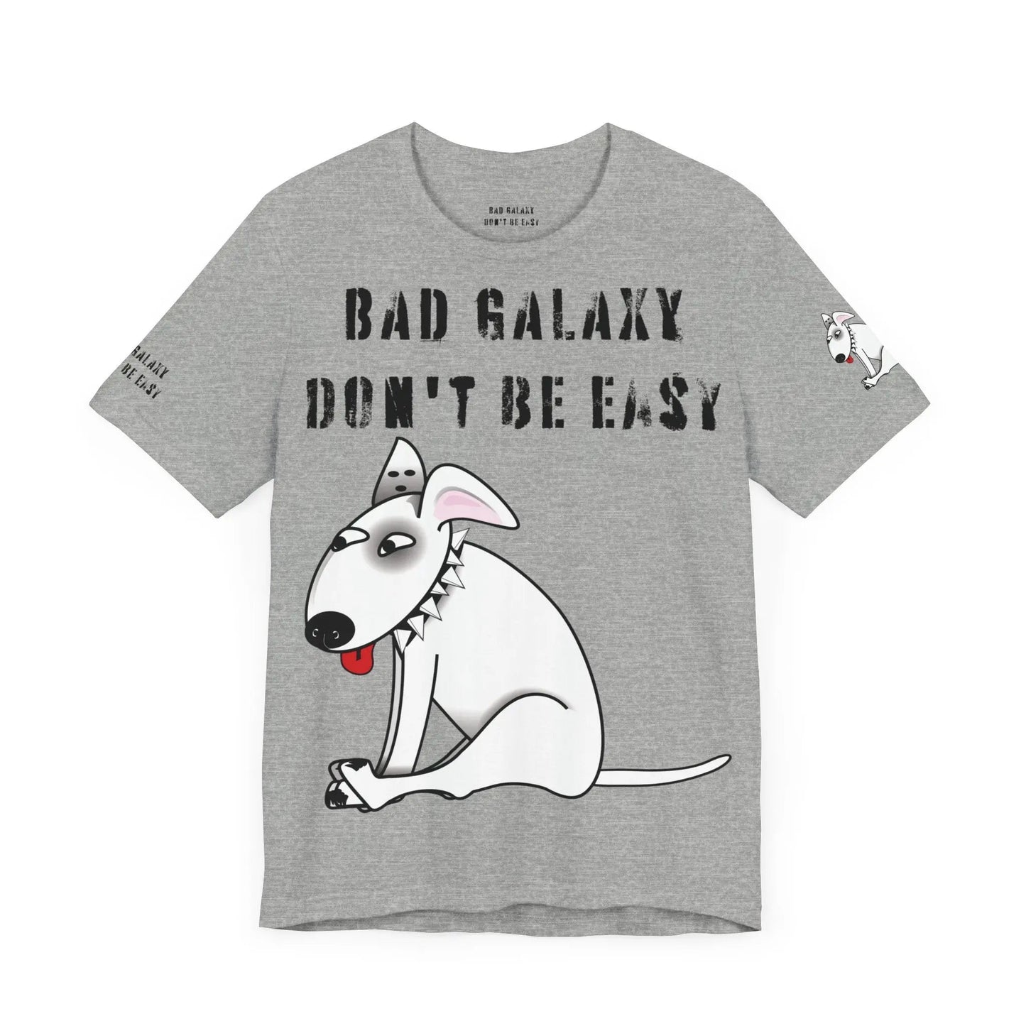 Funny Dog Tee Shirt From Bad Galaxy Made To Order 100 Percent Cotton Premium Quality
