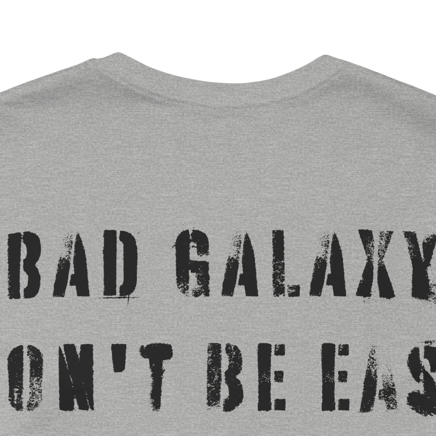 Funny Dog Tee Shirt From Bad Galaxy Made To Order 100 Percent Cotton Premium Quality