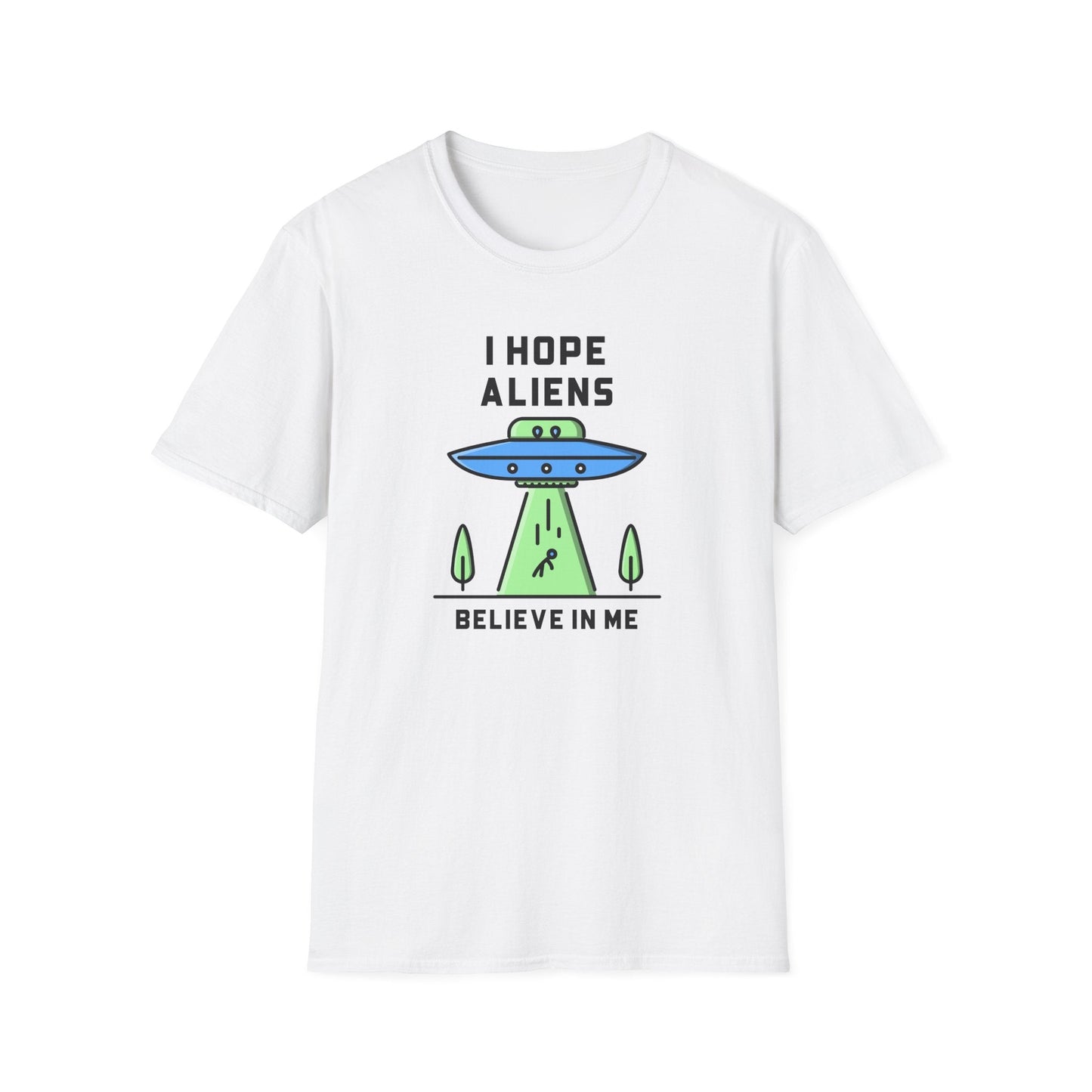 Alien UFO TShirt  I Hope Aliens Believe In Me Cute SciFi Graphic Tee