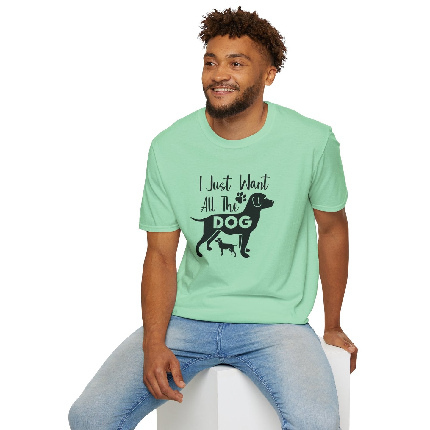 Dog Slogan T Shirts With Funny Quotes Unisex Gildan Softstyle 64000 Premium Cotton Tee