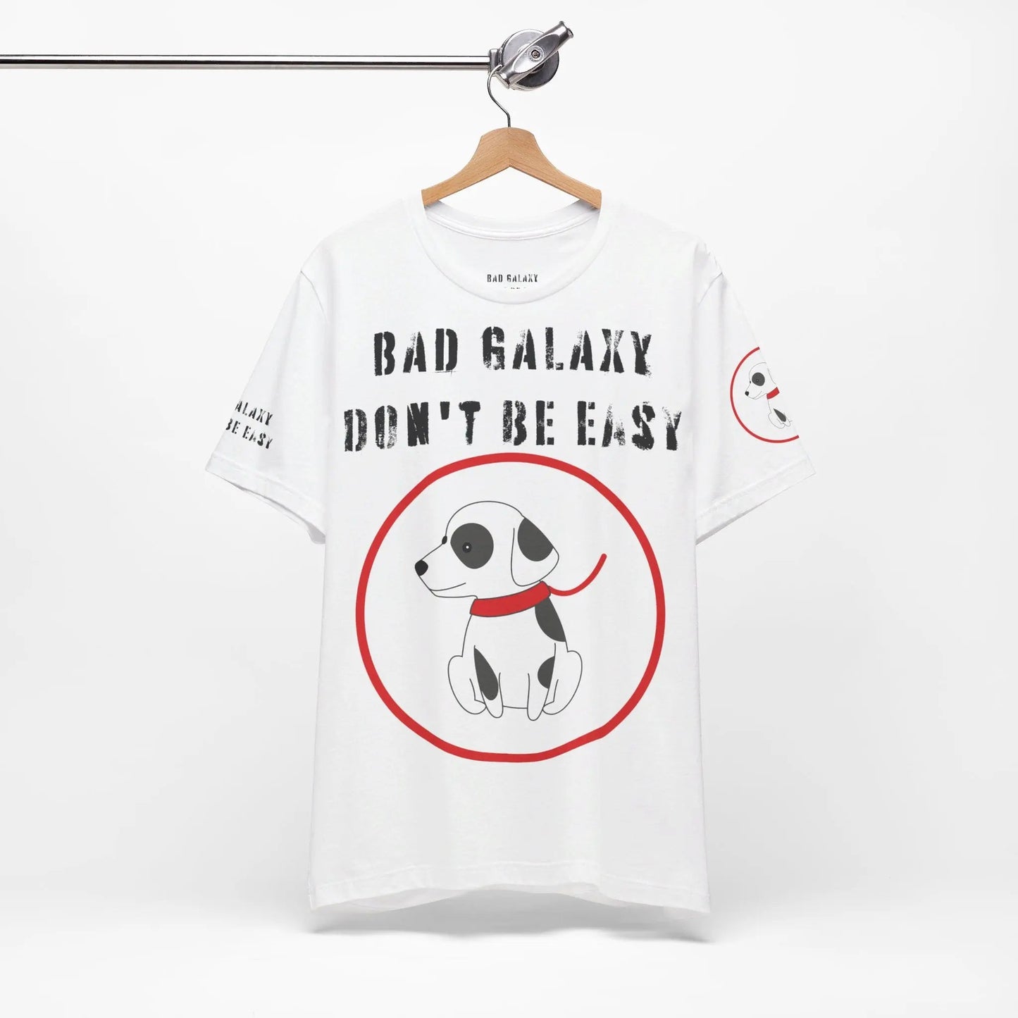 Funny Dog Tee Shirt From Bad Galaxy Cotton Graphic Tee Made In USA Eco Friendly Ink