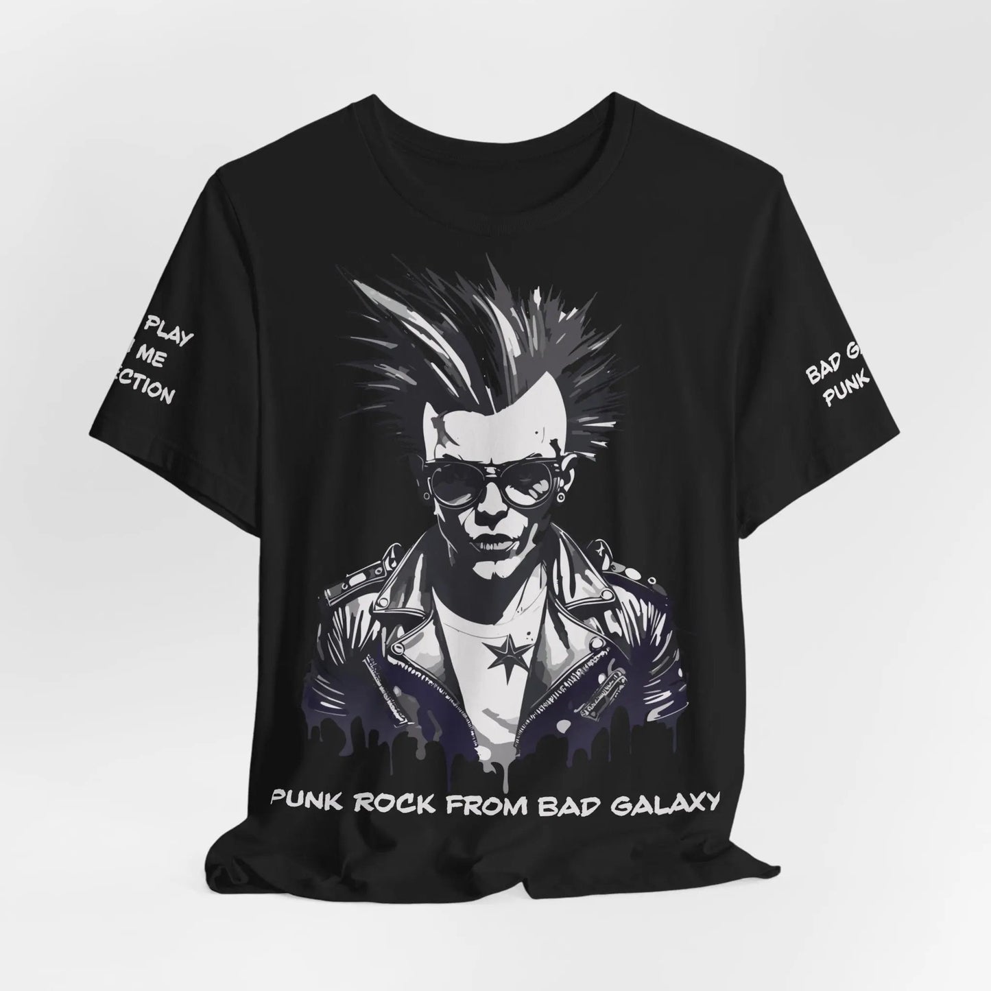 Bad Galaxy Punk Rock Tee Shirt Lightweight Fabric Made To Order 100 Percent Cotton Eco Friendly Inks