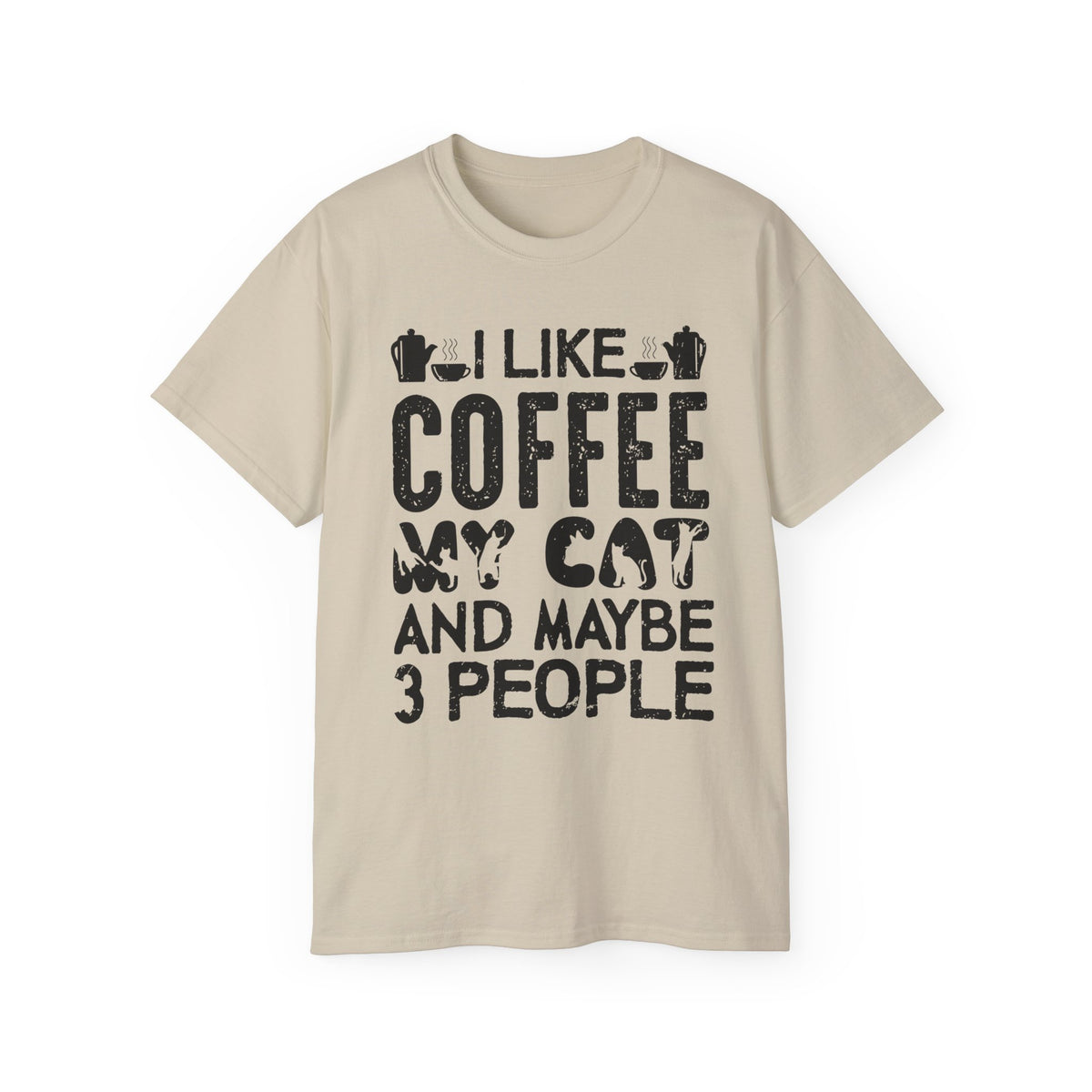 I Like Coffee My Cat And Maybe 3 People T-Shirt | Cat Coffee Humorous Tee
