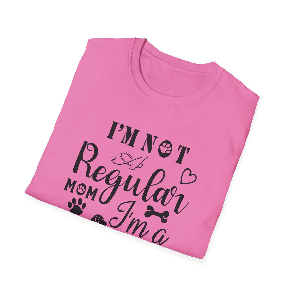 Dog Mom T-Shirt I’m Not a Regular Mom, I’m a Dog Mom Cute Pet Lover Tee Unisex Cotton T-Shirt Gildan Softstyle 64000 Tee
