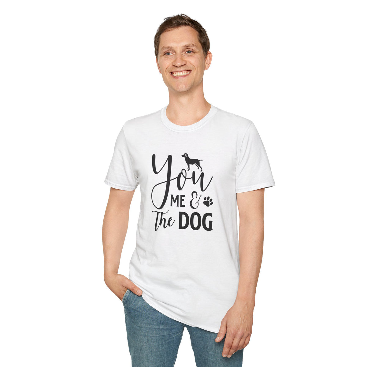 You, Me The Dog T-Shirt Unisex Cotton Short SleevesFunny Dog Lover Tee