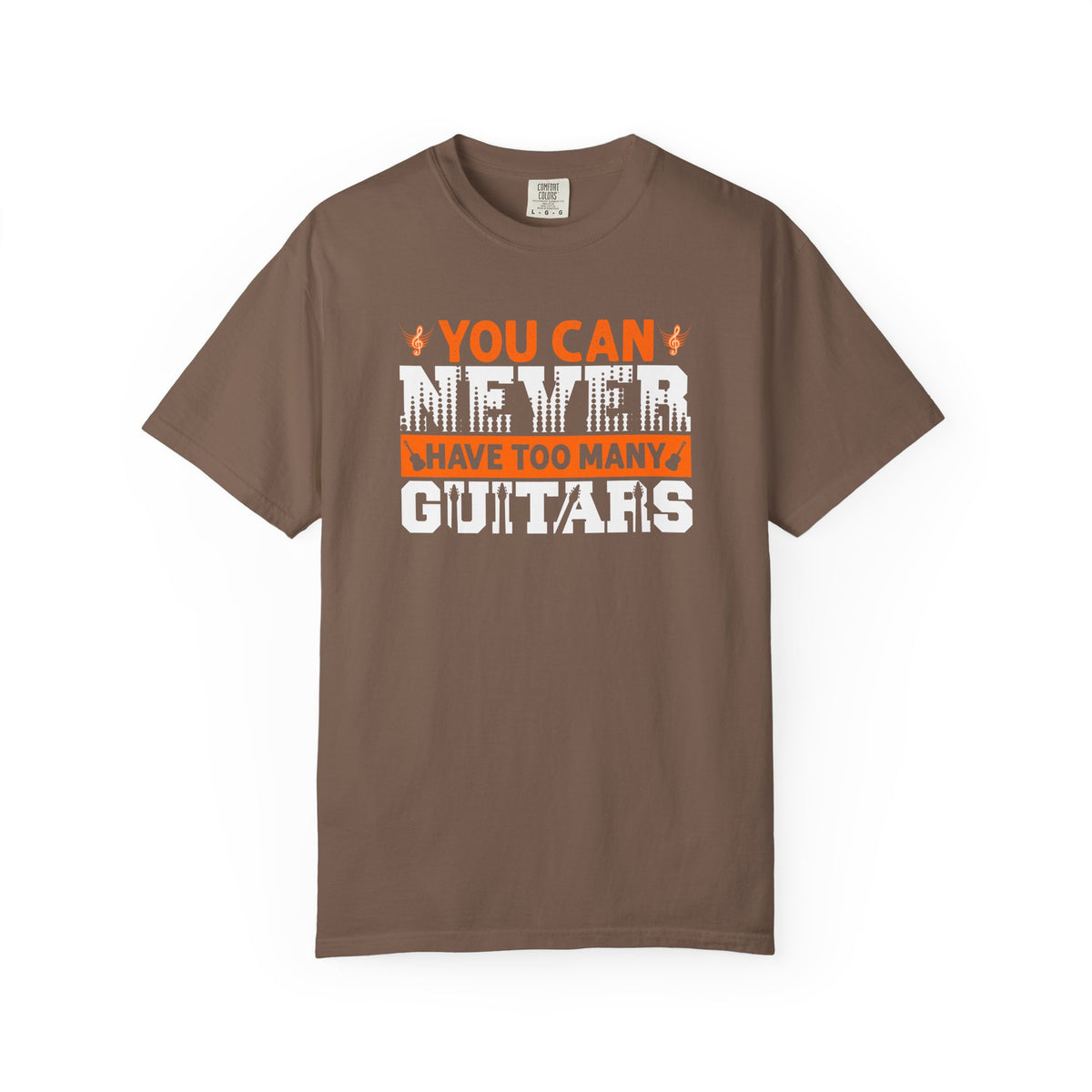 You Can Never Have Too Many Guitars T-Shirt Musician Guitar Unisex Cotton Tee 085