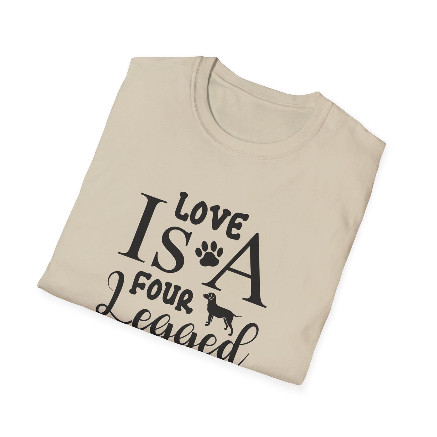 Love Is A Four Legged Word T-Shirt Unisex Cotton Short Sleeves Dog Lover Graphic Tee