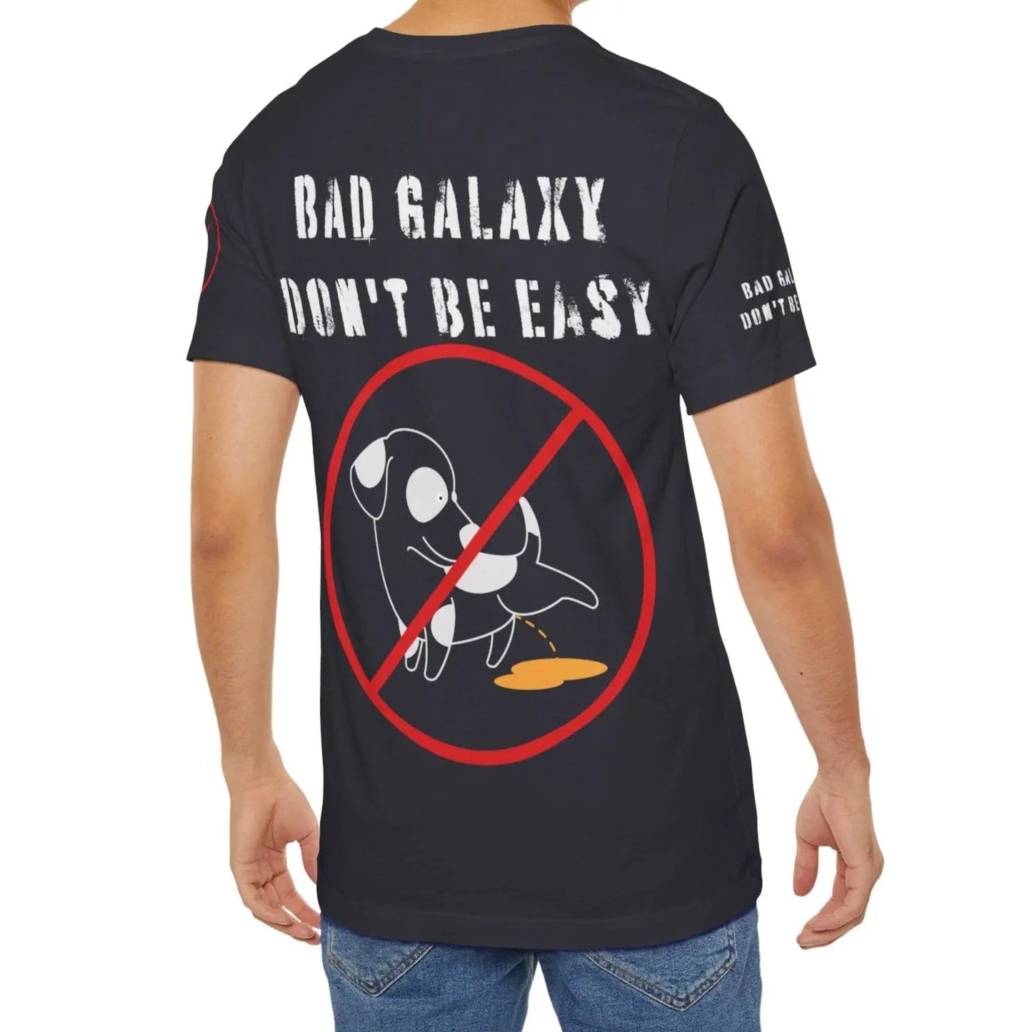 Bad Galaxy Funny Dog Tee Shirt 100 Percent Cotton Made In USA With Eco Friendly Inks