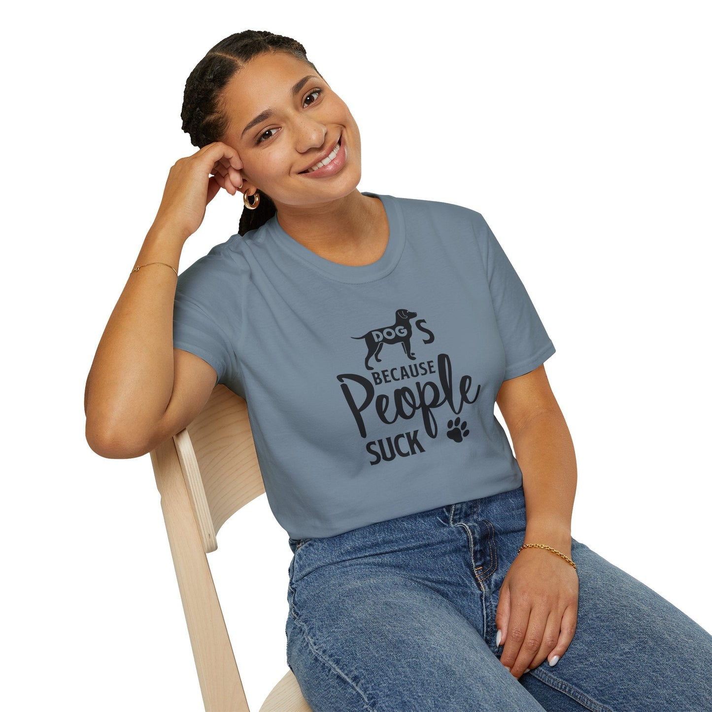 Dog Slogan T Shirts With Funny Quotes Unisex Softstyle Tee Gildan 64000 100 Percent Ring Spun Cotton