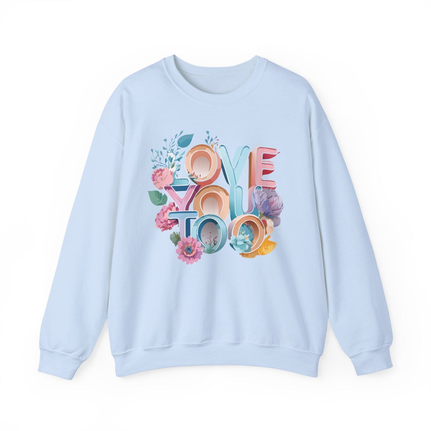 Floral Love Sweatshirt Valentines Day Unisex Crewneck Gildan 18000 Heavy Blend Warm