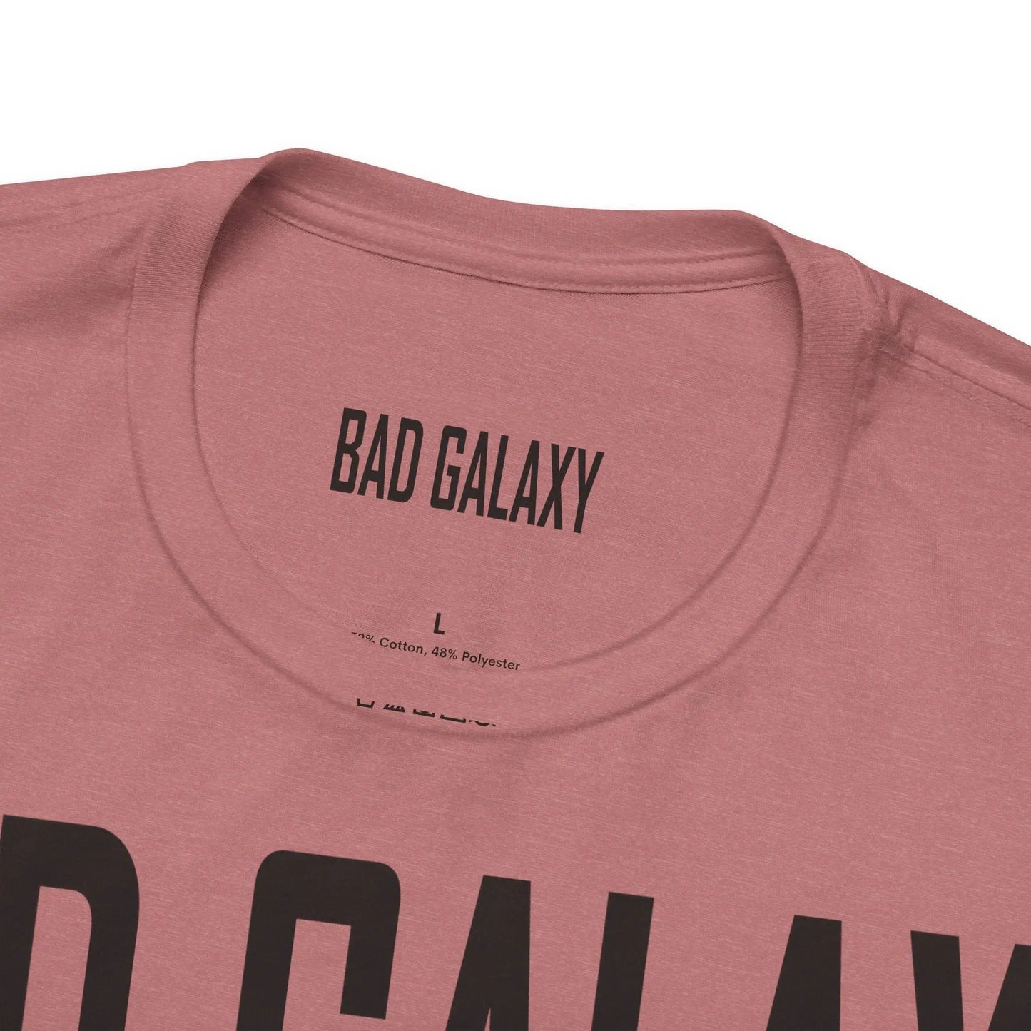 Bad Galaxy Tee Shirt With Red Stamp 100 Percent Cotton Made In USA Eco Friendly Inks