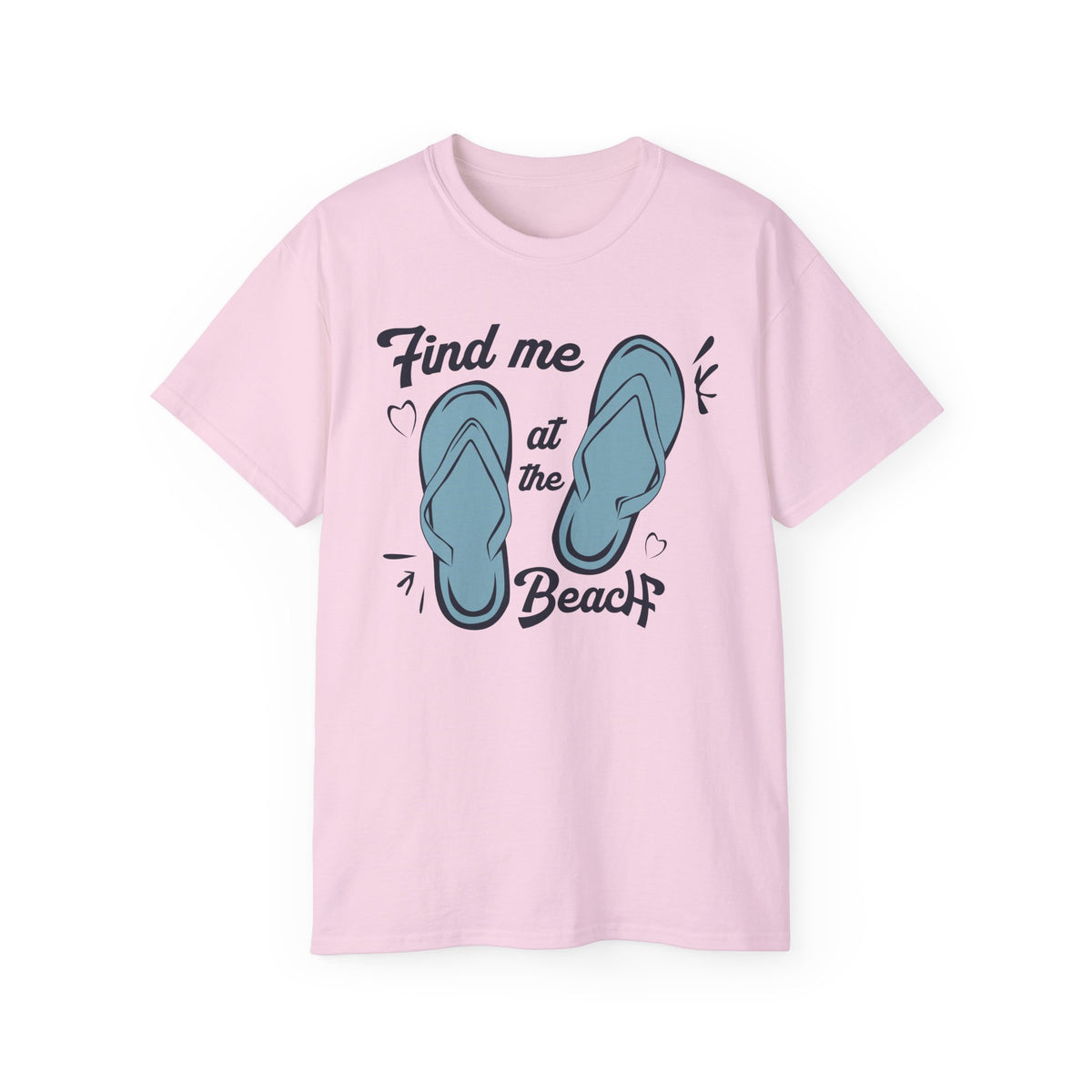Find Me at the Beach Flip Flops T-Shirt | Summer Beach Tee