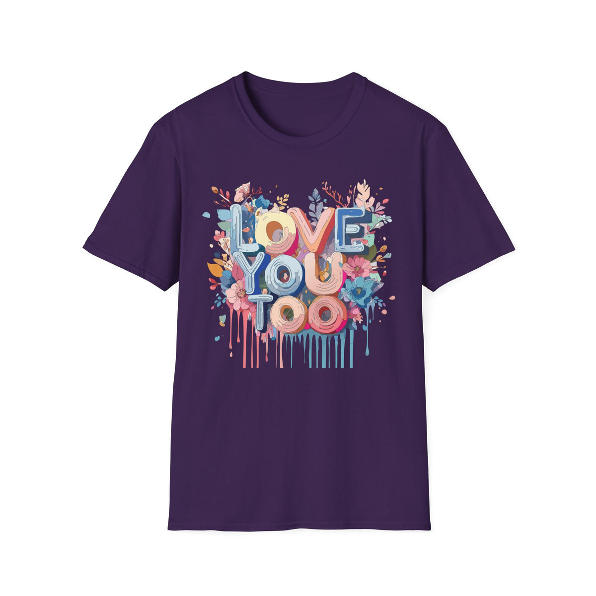 LOVE YOU TOO T-Shirt | Floral Retro Lettering