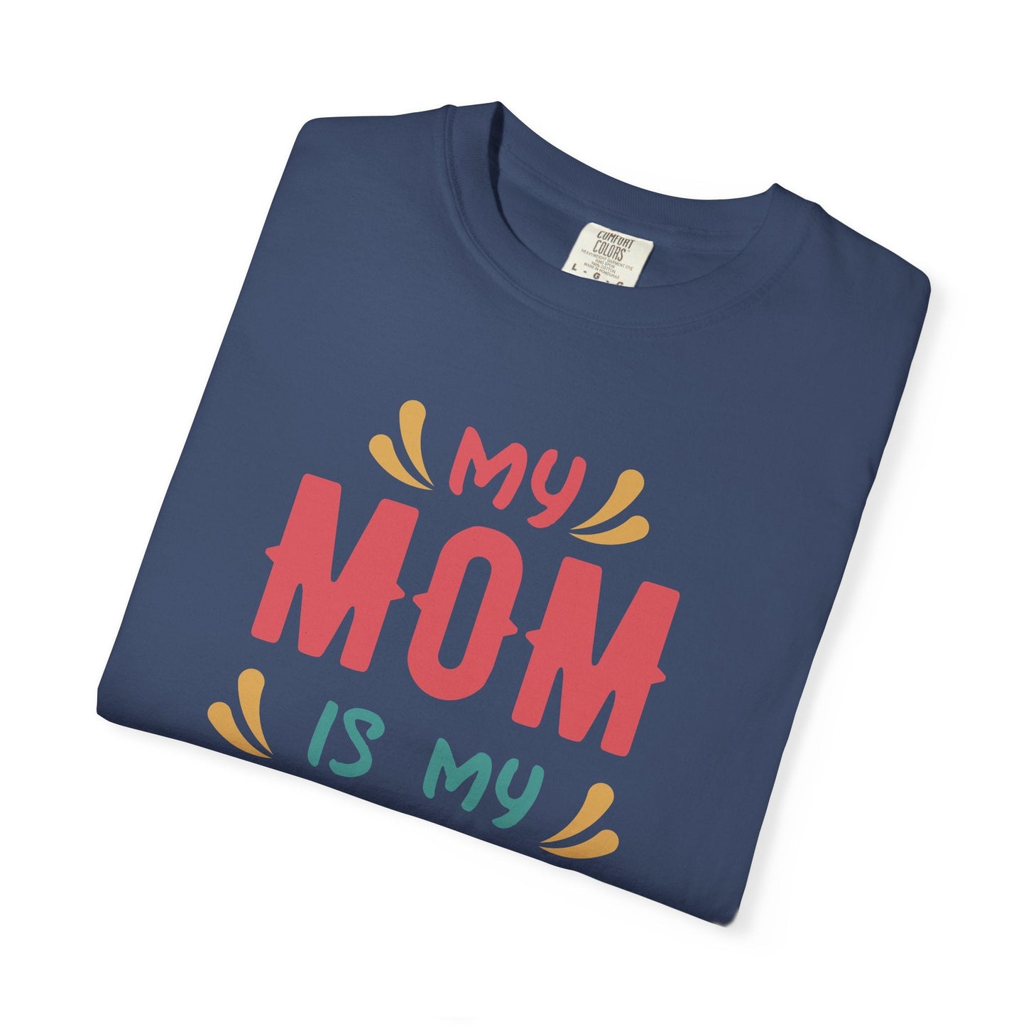 Mom T-shirt Mother's Day Mama Tee Unisex Comfort Colors Garment-Dyed Cotton h11
