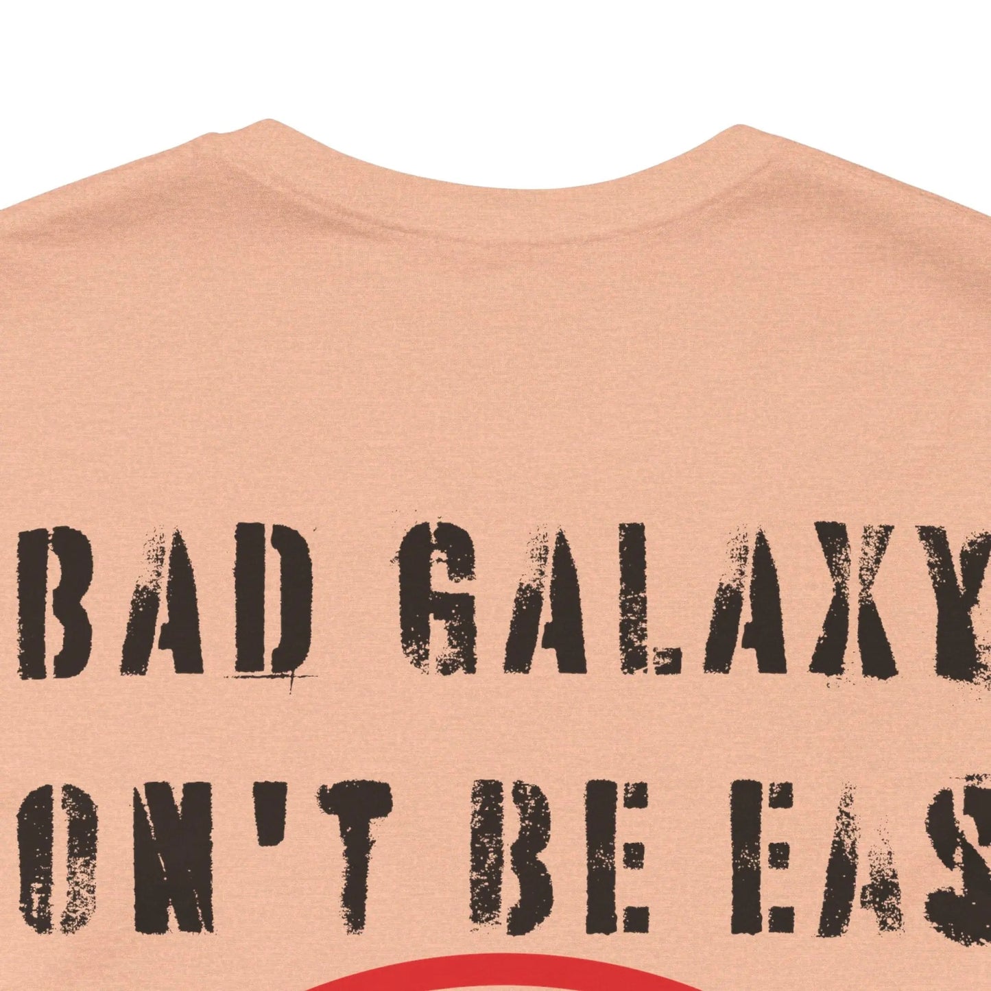 Funny Dog Tee Shirt From Bad Galaxy Cotton Graphic Tee Made In USA Eco Friendly Ink