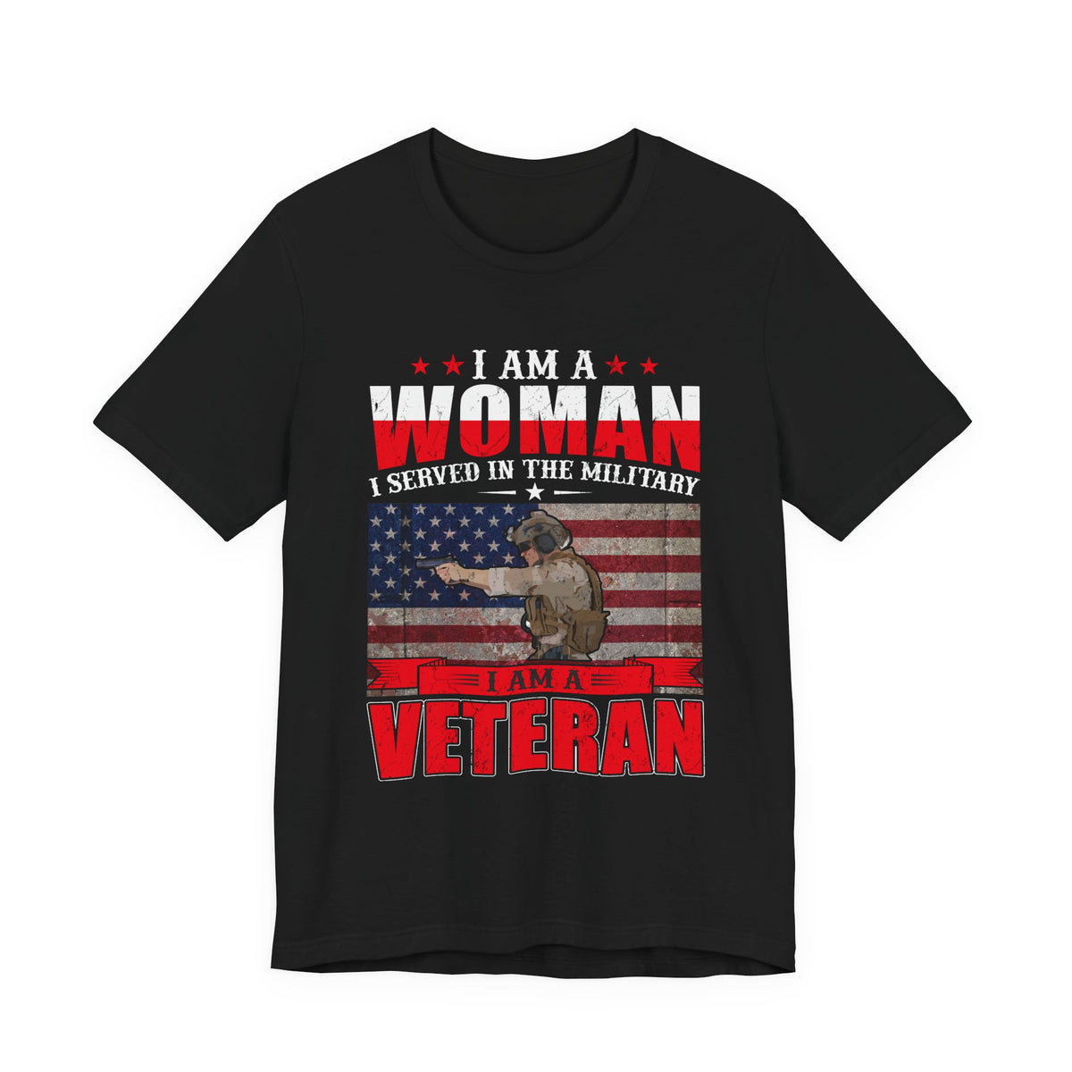 I Am A Woman I Served In The Military Veteran T-Shirt American Flag Unisex Cotton v27