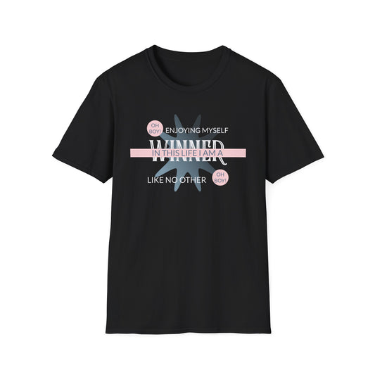 Winning in This Life T‑Shirt Unisex Cotton Short Sleeves Gildan Softstyle 64000 Enjoying Myself Positive Graphic Tee