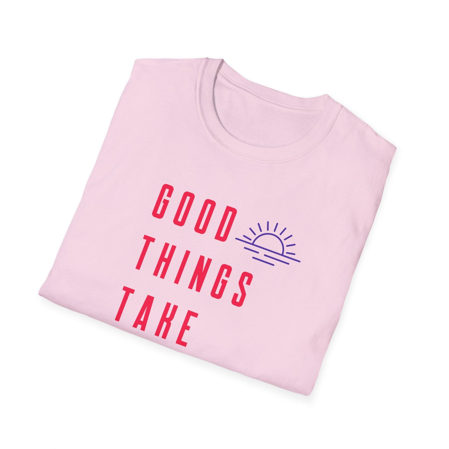 Positive Slogan T Shirt Unisex Gildan Softstyle 64000 Ring Spun Cotton Tee With Positive Words