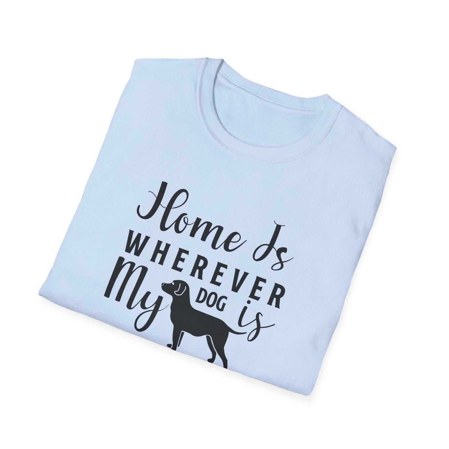 Dog Slogan T Shirts With Funny Quotes Unisex Tee Gildan Softstyle 64000 100 Percent Ring Spun Cotton Comfort