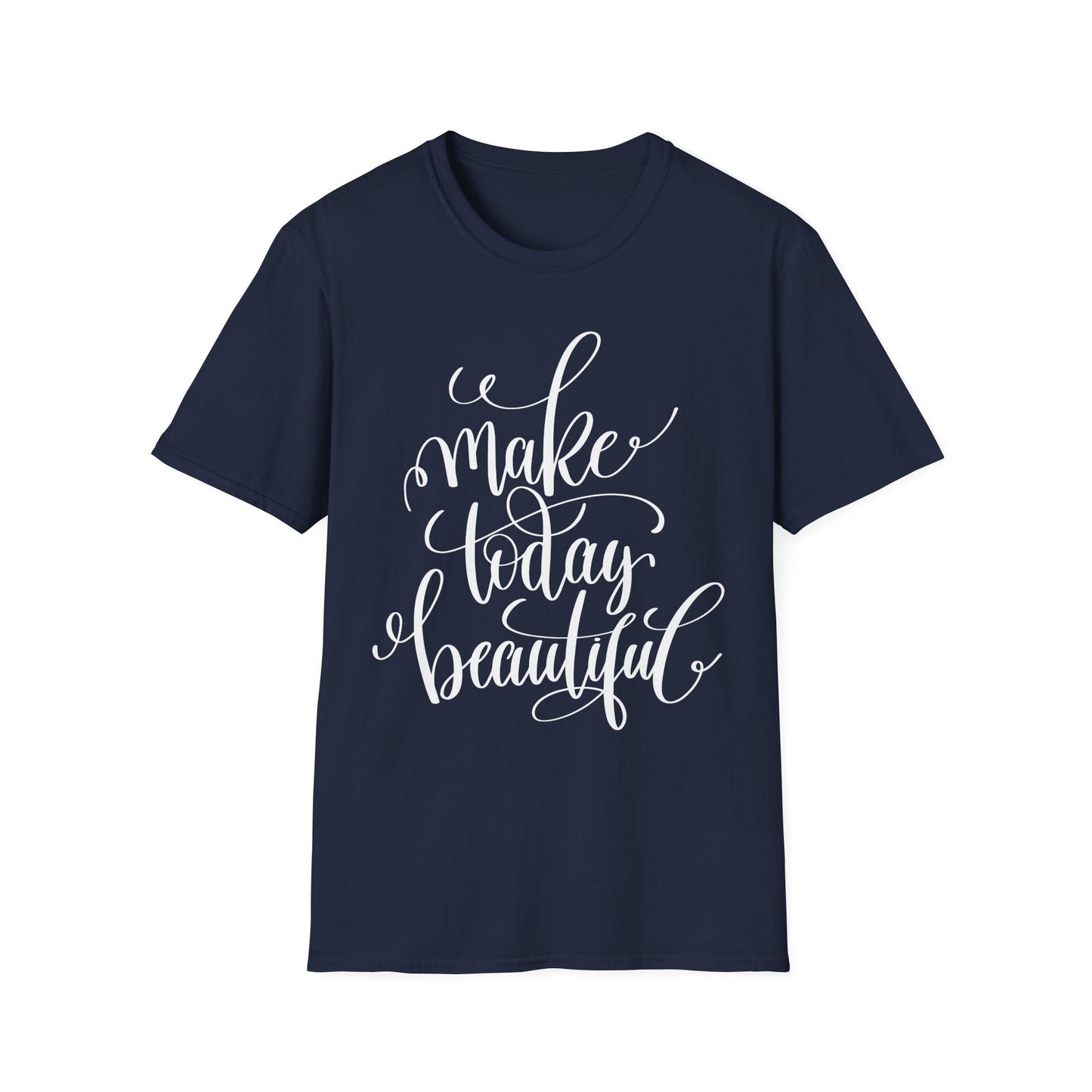 Positive Slogan T Shirt Unisex Softstyle Gildan 64000 With Positive Words And Good Quotes Art Tee