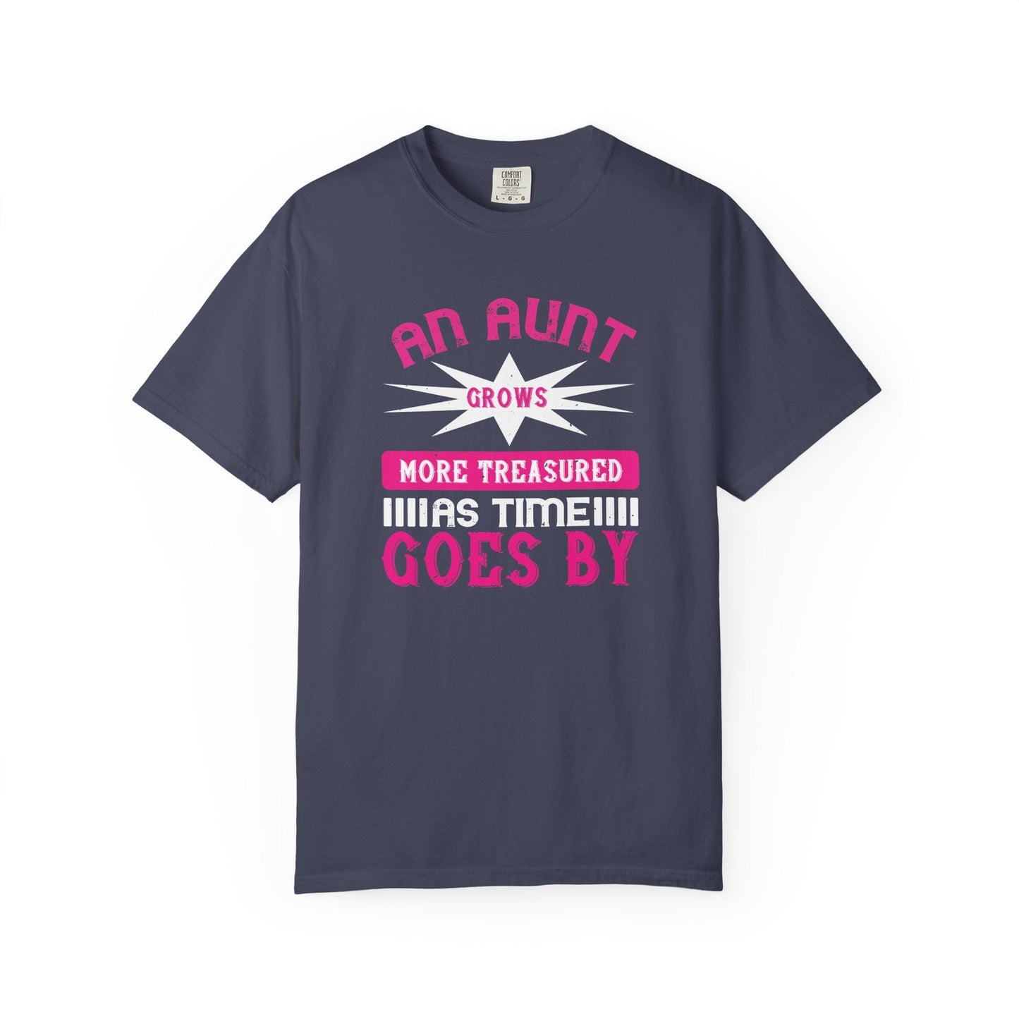 An Aunt T-shirt Mother Day Mama Tee Unisex Comfort Colors Garment-Dyed Cotton h62