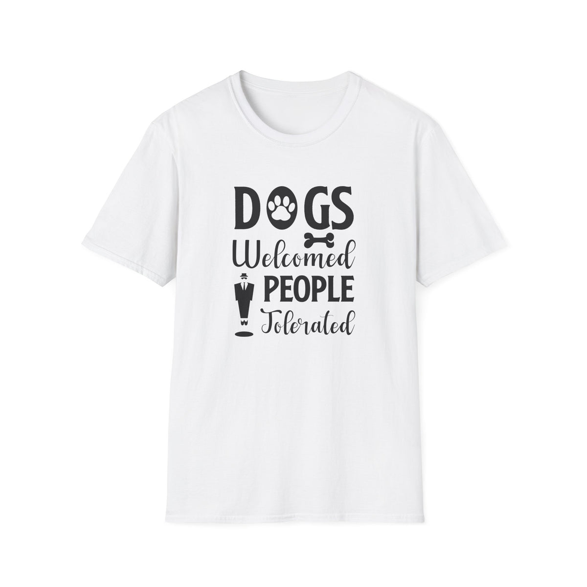 Dog Slogan Funny Words and Quotes Graphic Tee Gildan Unisex 100 Cotton Tee Shirt d101