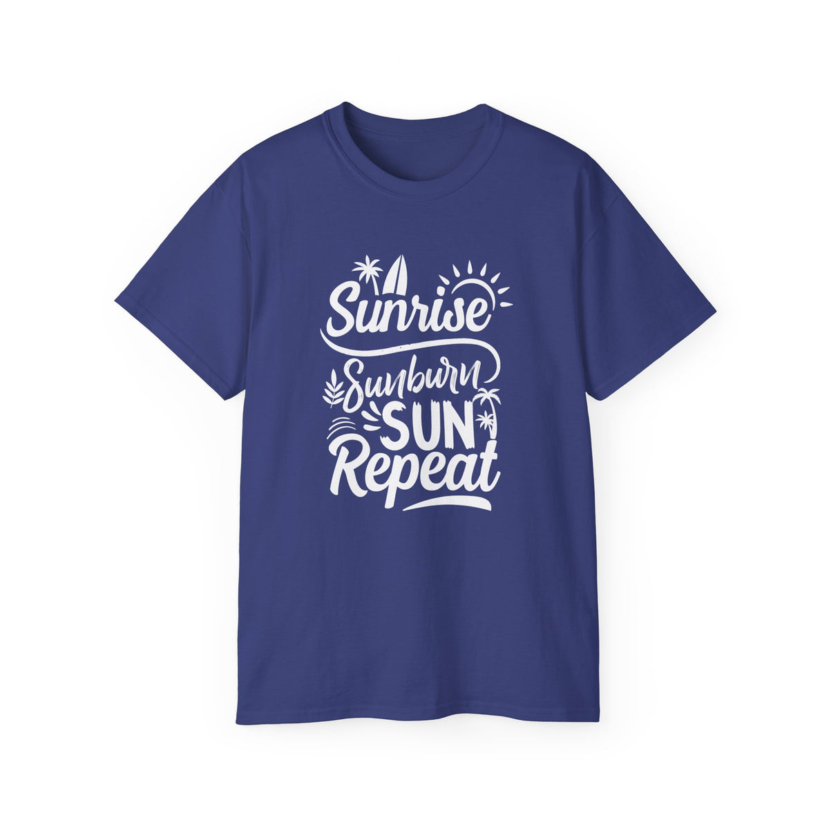 Sunrise Sunburn Sun Repeat T-Shirt | Beach Surf Typography Tee