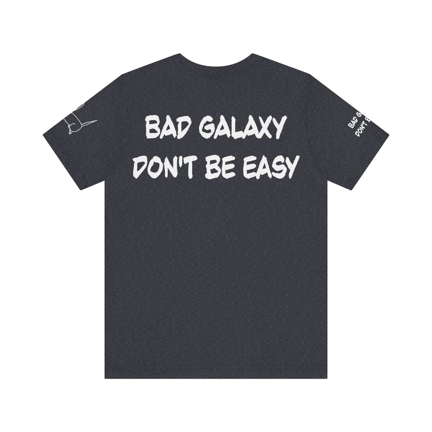 Funny Dog Tee Shirt From Bad Galaxy 100 Percent Cotton Made In USA Eco Friendly Inks