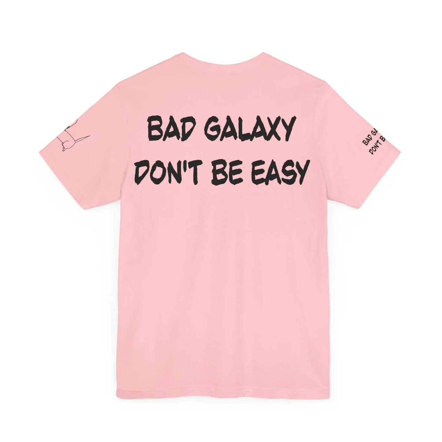 Funny Dog Tee Shirt From Bad Galaxy 100 Percent Cotton Made In USA With Eco Friendly Inks
