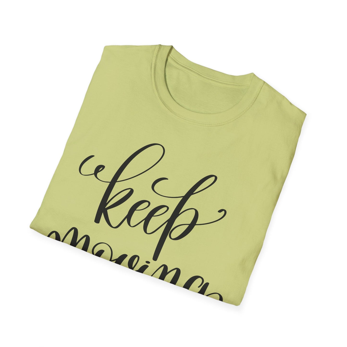 Positive Slogan T Shirts for Everyday Motivation Unisex Softstyle 64000 Tee with Positive Quotes
