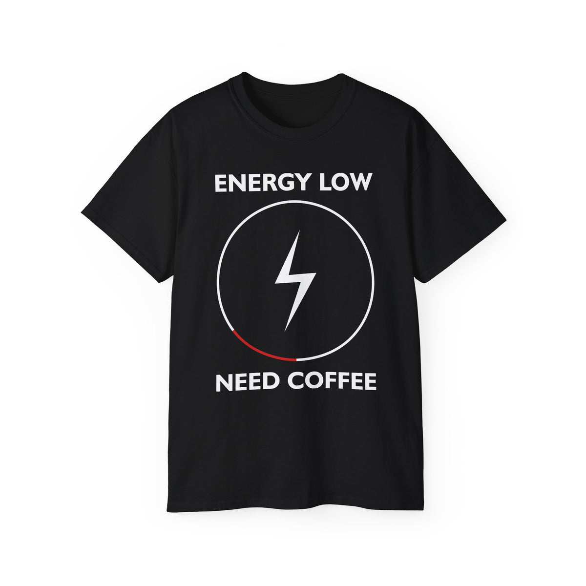 Energy Low Need Coffee T-Shirt | Battery Lightning Design