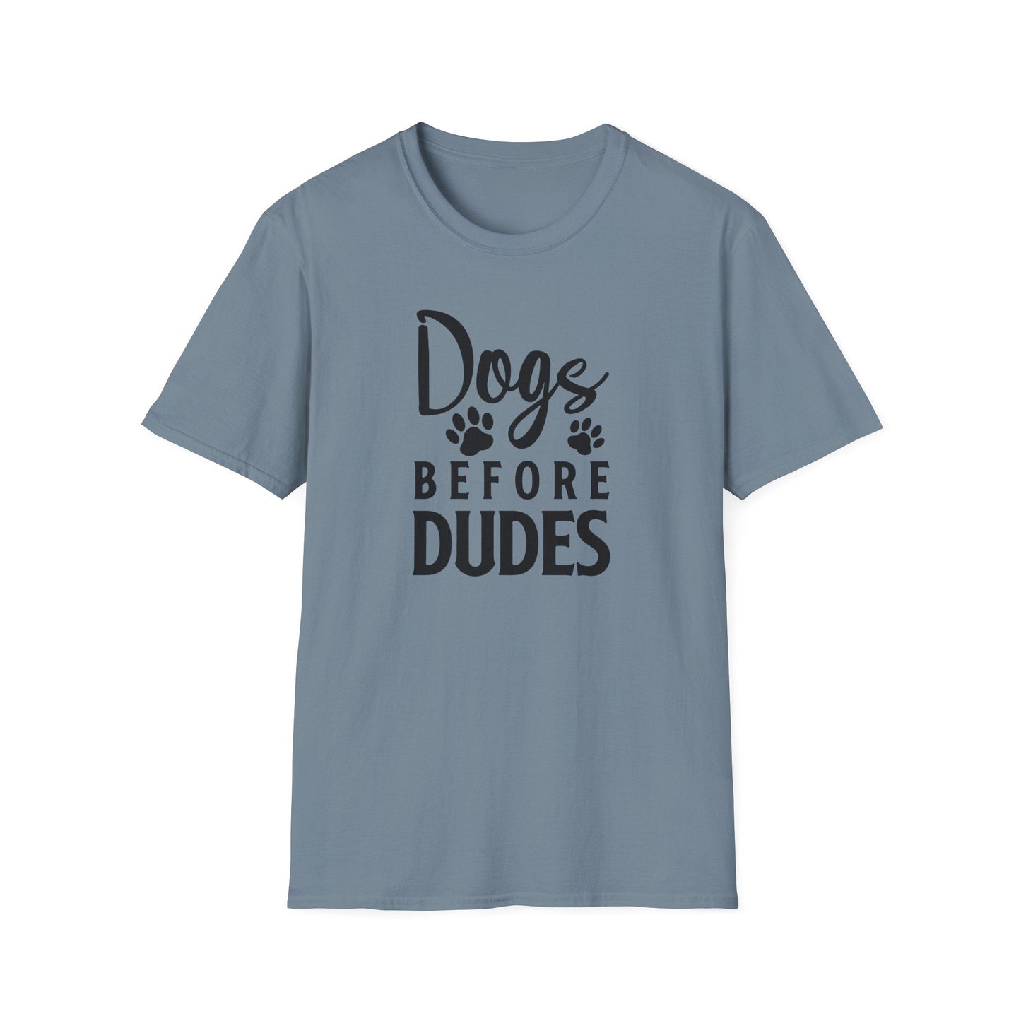 Dog Slogan T Shirts Funny Quotes Tee Unisex Softstyle Cotton Tee 100 Percent Ring Spun
