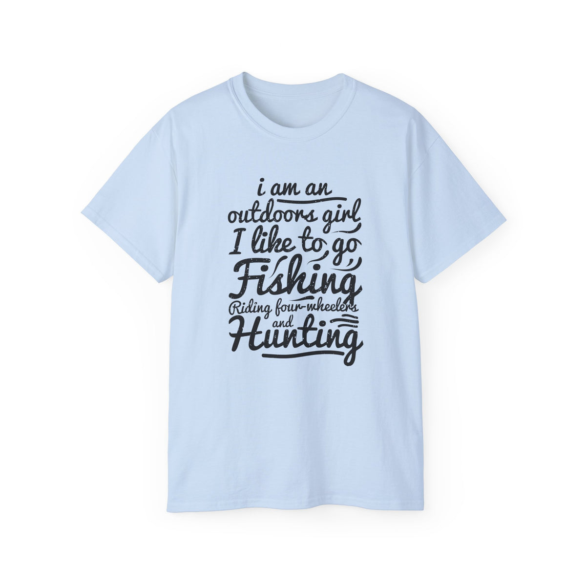 Outdoors Girl I Like To Go Fishing Hunting T-Shirt | Women's Fishing Shirt