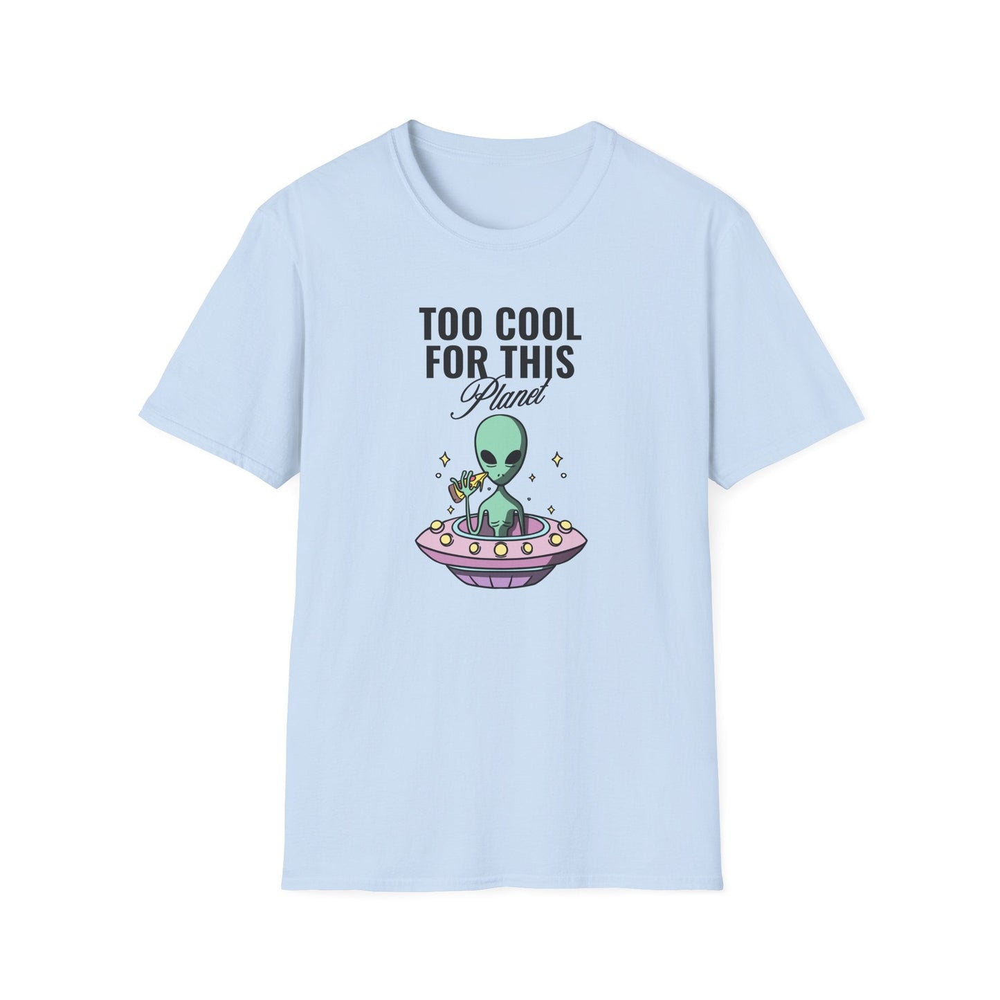 Alien UFO TShirt  Too Cool For This Planet Graphic Tee