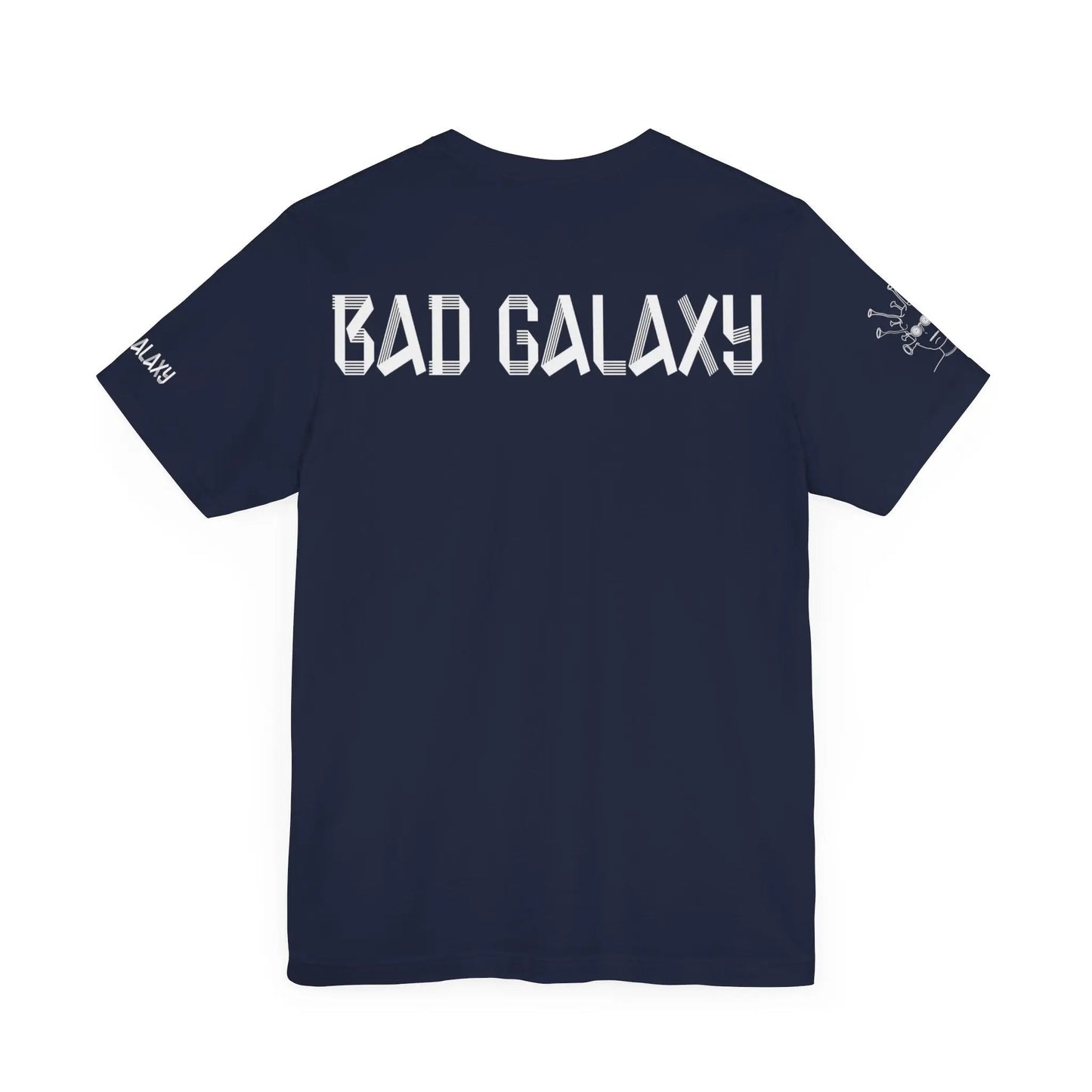 Tee Shirt With Alien From Bad Galaxy 100 Percent Cotton Eco Friendly Inks Made In USA