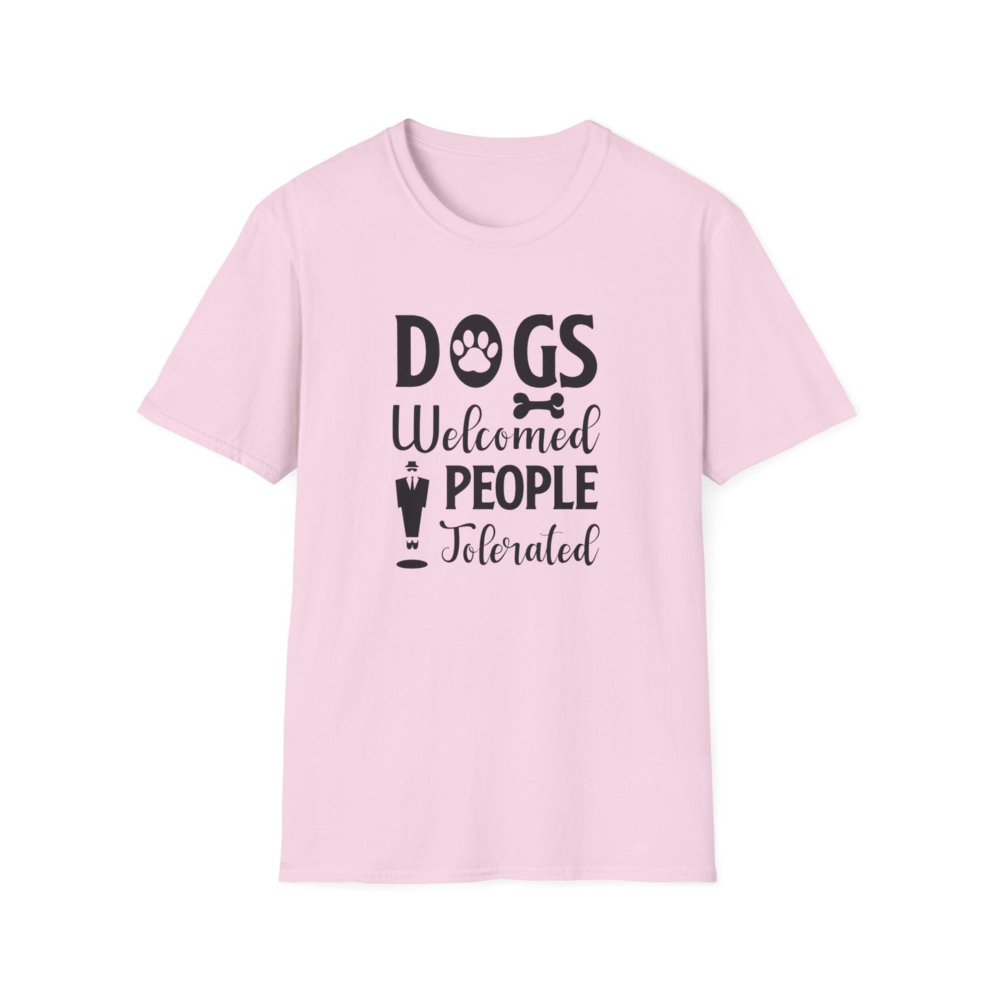 Dog Slogan T Shirts With Funny Quotes Unisex Tee Shirt Gildan Softstyle 64000 100 Percent Cotton