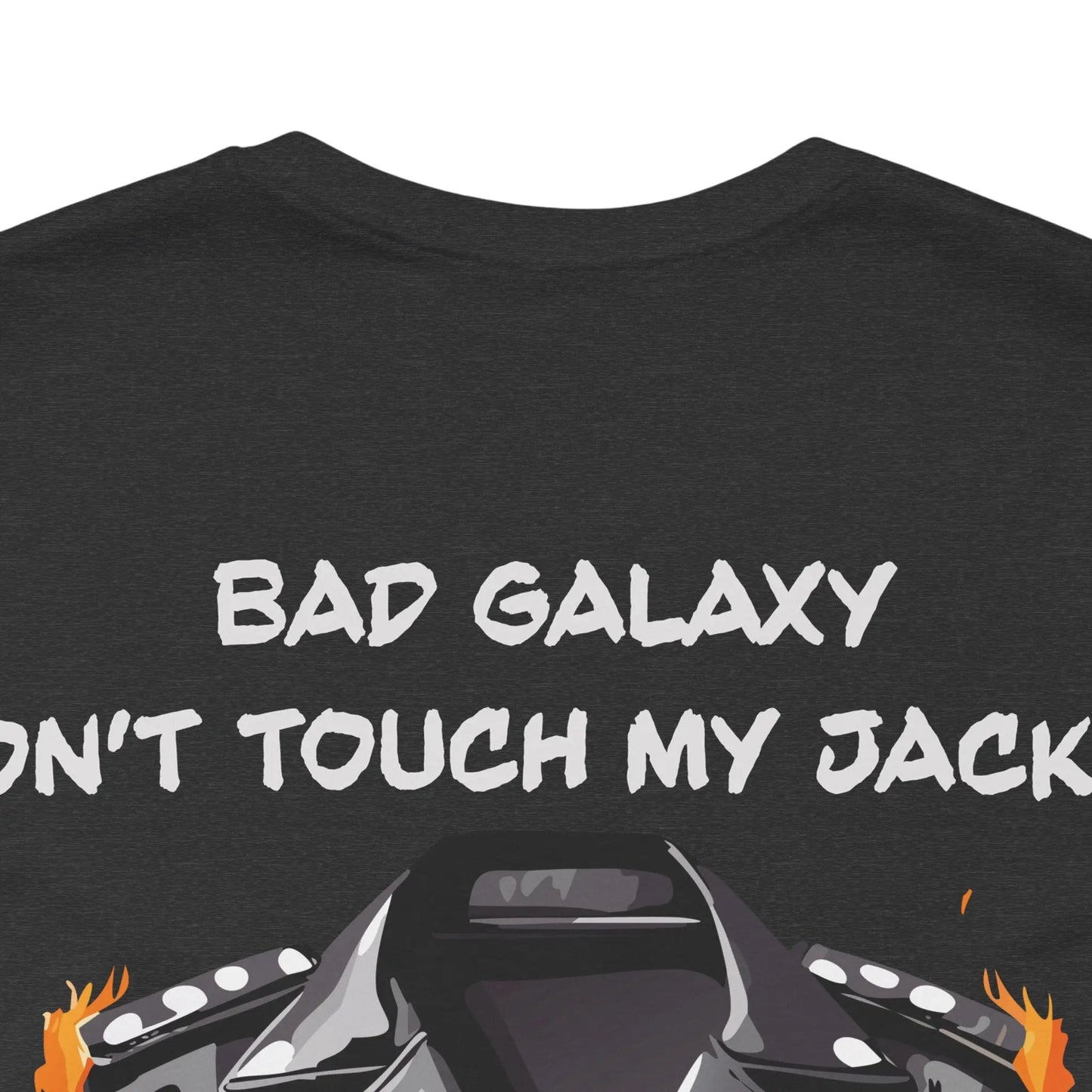 Bad Galaxy Punk Rock Tee Shirt Lightweight Fabric Made To Order 100 Percent Cotton Eco Friendly Inks