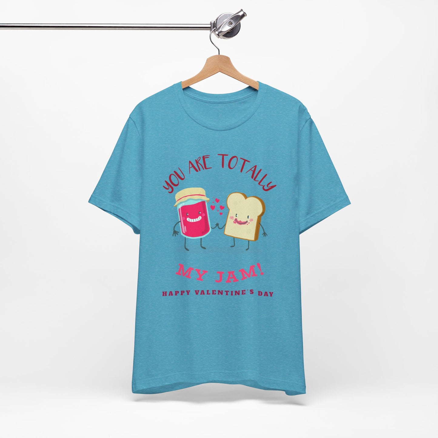 My Jam T-Shirt, Love T-Shirt, Tee Shirts with Love, Valentine Day Shirt 17