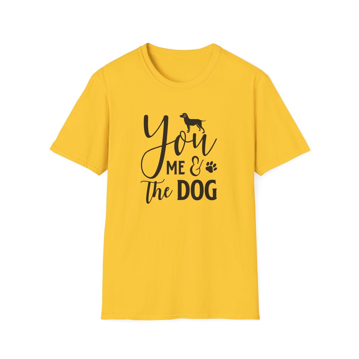 You, Me The Dog T-Shirt Unisex Cotton Short SleevesFunny Dog Lover Tee