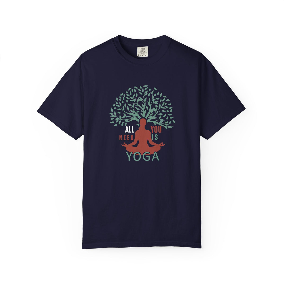 All Is Yoga Tree Pose Meditation Unisex Comfort Colors Garment-Dyed Heavyweight 100 Cotton Art Design T-Shirt w188