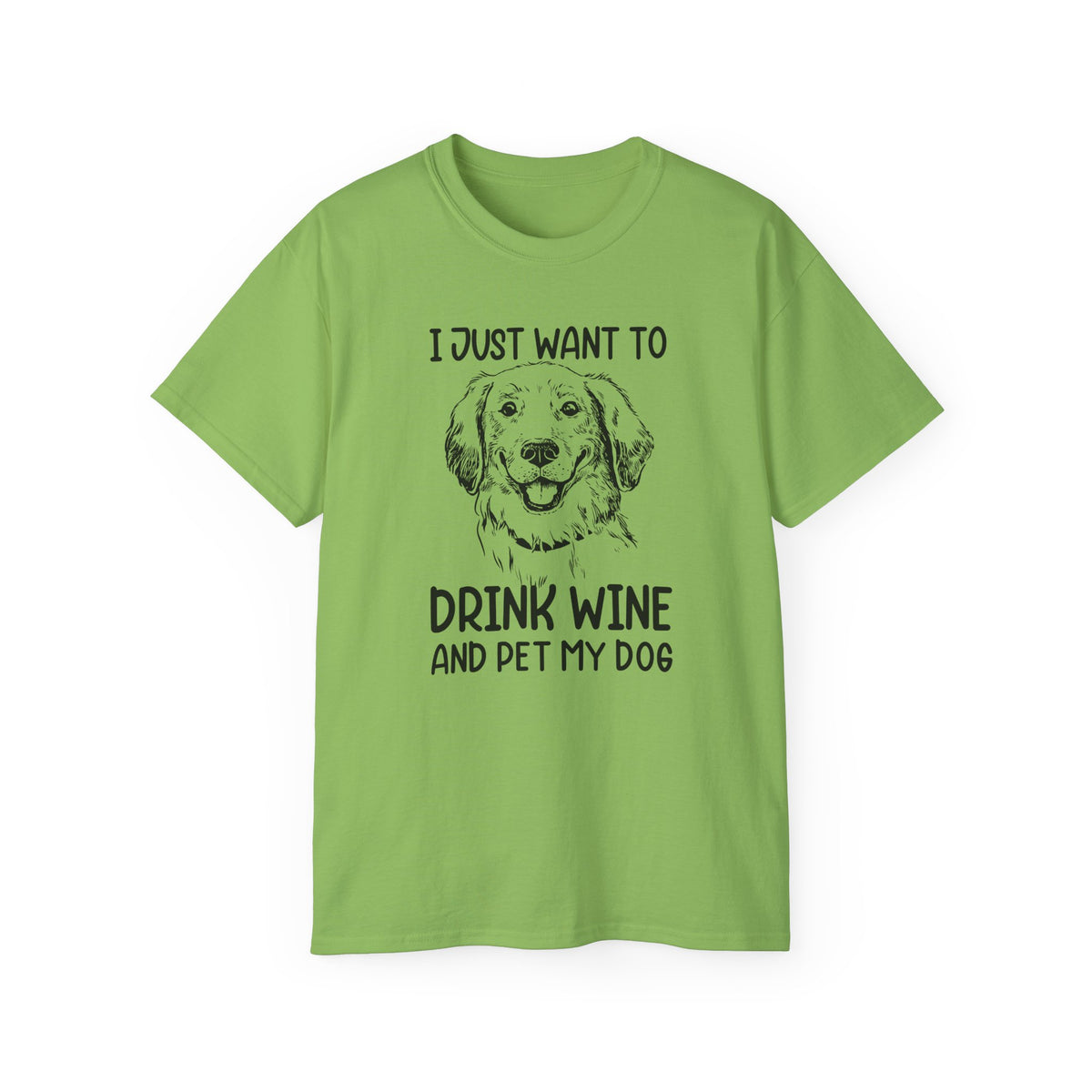 Drink Wine and Pet My Dog T-Shirt | Dog Lover Wine Tee