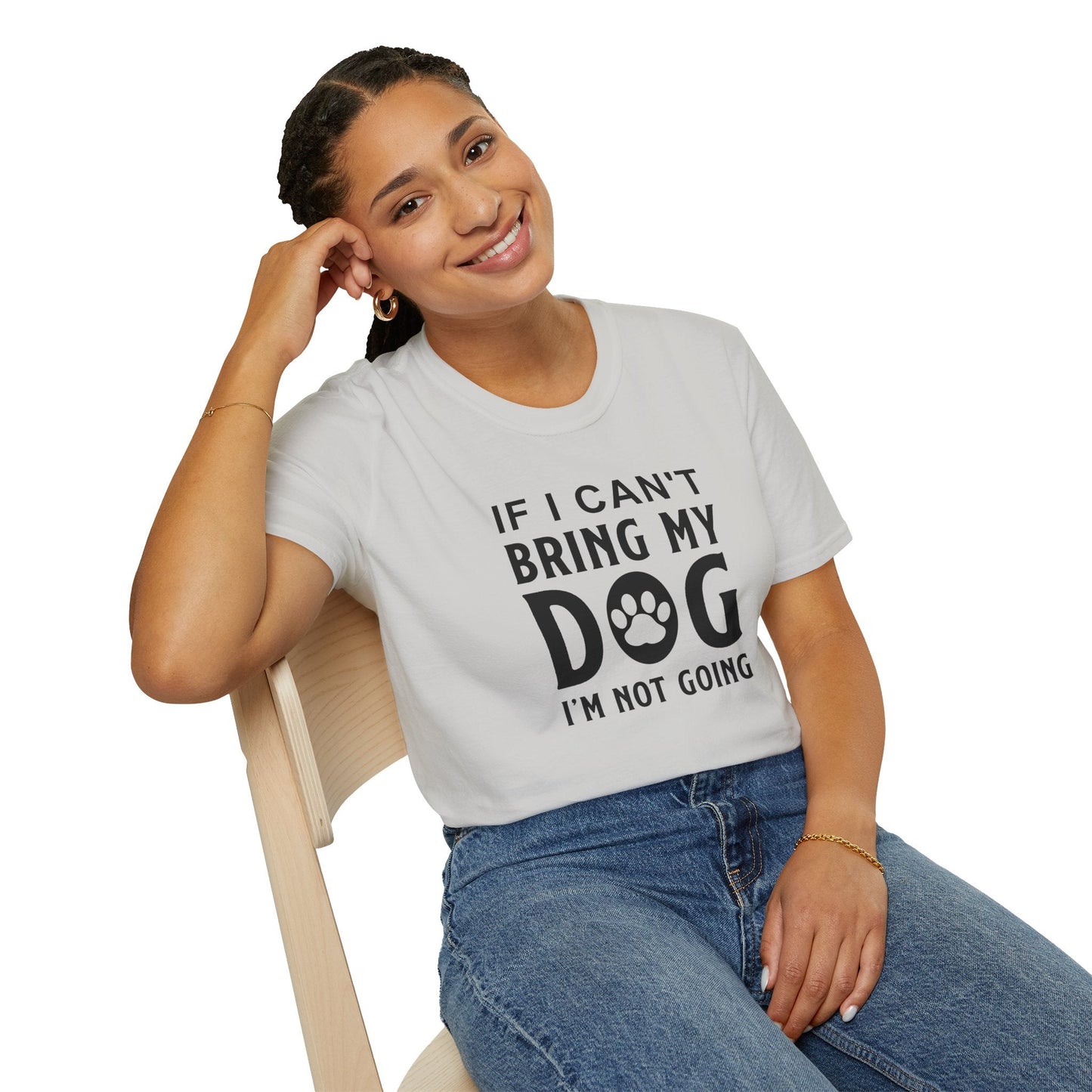 Dog Slogan T Shirts With Funny Quotes Unisex Softstyle Tee Gildan 64000 100 Percent Ring Spun Cotton
