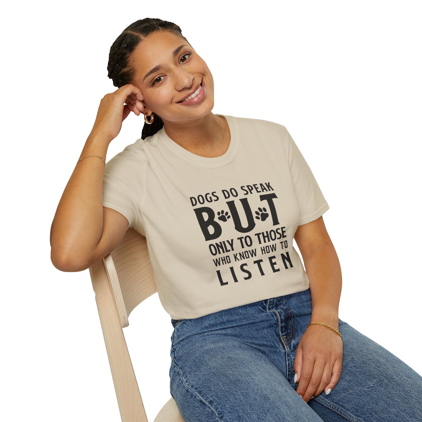 Dog Slogan T Shirts With Funny Quotes Tee Shirt Gildan Softstyle 64000 Unisex Cotton Tee