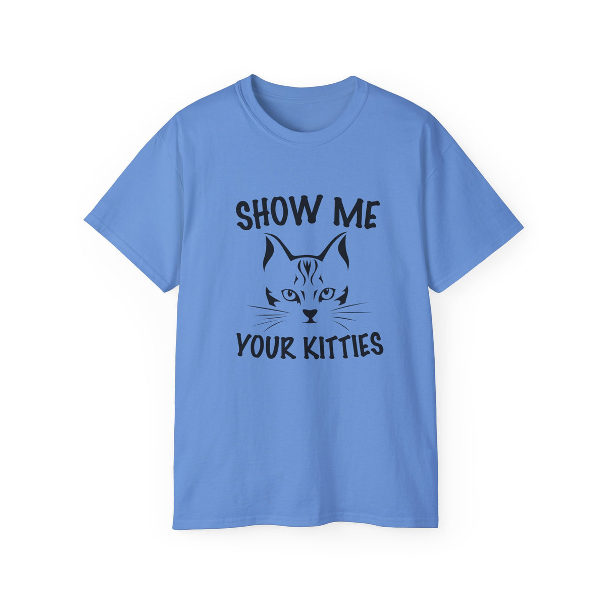 Show Me Your Kitties T-Shirt | Cat Face Graphic Tee, Funny Cat Shirt