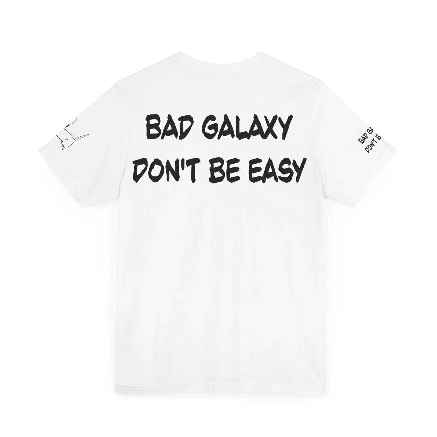 Funny Dog Tee Shirt From Bad Galaxy 100 Percent Cotton Made In USA With Eco Friendly Inks