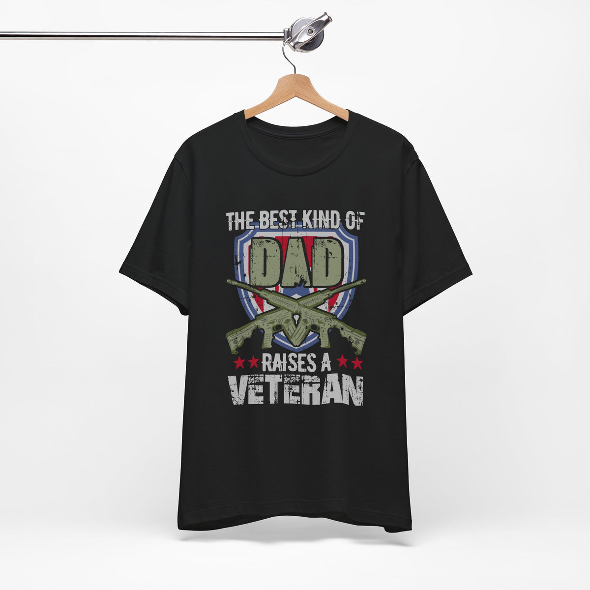 The Best Kind of Dad Raises a Veteran T-Shirt Military Veteran Pride Unisex Cotton Tee v13