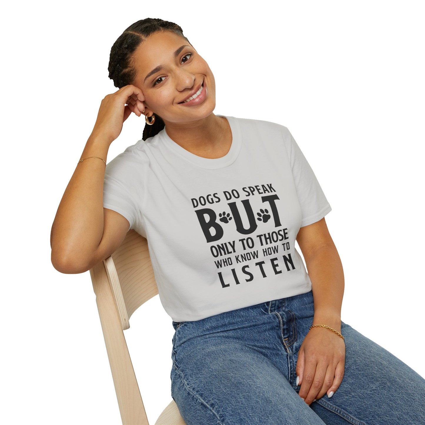 Dog Slogan T Shirts With Funny Quotes Tee Shirt Gildan Softstyle 64000 Unisex Cotton Tee