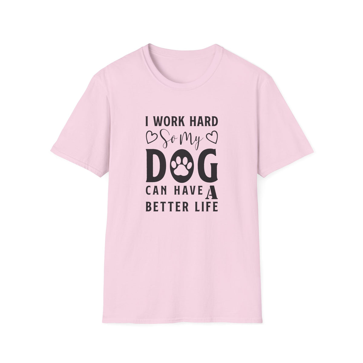 Dog Slogan Funny Words and Quotes Graphic Tee Gildan Unisex 100 Cotton Tee Shirt d106
