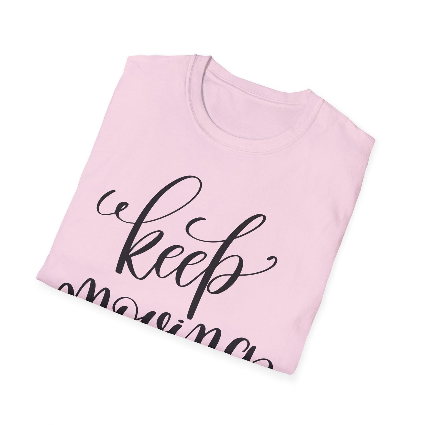 Positive Slogan T Shirts for Everyday Motivation Unisex Softstyle 64000 Tee with Positive Quotes