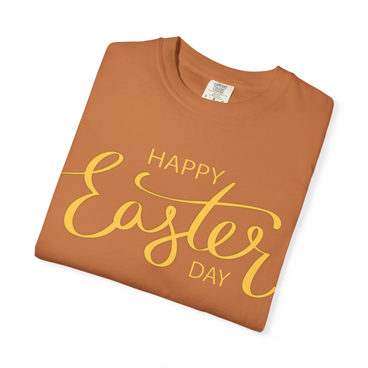 Happy Easter Day T-Shirt, Tee Shirt with Easter Signature, T Shirt with Easter Prints, Tee Shirt with Easter Design